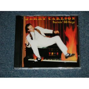 画像: JERRY CARLSON (PIANO R&ROLLER)  - BURNIN' 88 KEYS  (NEW)  / 1996 EU EUROPE  ORIGINAL "BRAND NEW" CD