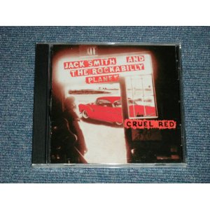 画像: JACKSMITH AND THE ROCKABILLY PLANET - CRUEL RED  (SEALED)  / 2000 US AMERICA  ORIGINAL "BRAND NEW SEALED" CD