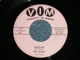 画像: DOC BAGBY : DUMPLINS : MIX IT UP  (Northern Soul Inst )  (Ex+++/Ex+++ ) /  1963 US AMERICA ORIGINAL Used 7"45  Single