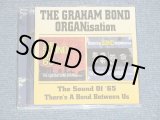 画像: GRAHAM BOND ORGANisation - THE SOUND OF 65 + THERE'S A BOND BETWEEN US ( 2 in 1) (MINT-/MINT) / 1999 UK ENGLAND   Used CD  