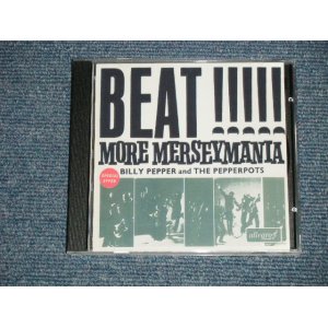 画像: The BILLY PEPPER & THE PEPPERPORTS - BEAT!!! MORE MERSEYMANIA  (NEW) / GERMAN "Brand New" CD-R 