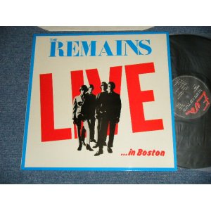 画像: THE REMAINS - LIVE ... IN BOSTON (MINT-/MINT-)/ 1983 FRANCE ORIGINAL Used LP 