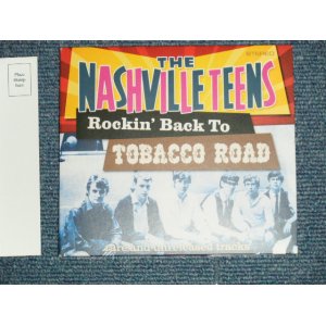 画像: THE NASHVILLE TEENS - ROCKIN' BACK TO  TOBACCO ROAD  : RARE AND UNLEASED TRACKS (MINT-/MINT)  / 2007 UK ENGLAND ORIGINAL Used  CD