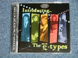 画像: The E-TYPES - INTRODUCING...  (MINT-/MINT) / 1995 US AMERICA ORIGINAL Used CD