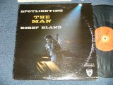 画像: BOBBY BLAND - SPOTLIGHTING THE MAN (Ex+/Ex+++) / 1969 US AMERICA ORIGINAL STEREO  Used LP