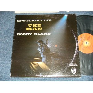 画像: BOBBY BLAND - SPOTLIGHTING THE MAN (Ex+/Ex+++) / 1969 US AMERICA ORIGINAL STEREO  Used LP