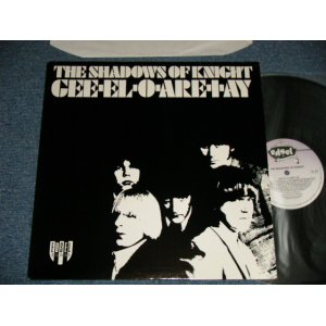 画像: THE SHADOWS OF KNIGHT - GEE-EL-O-ARE-I-AY (MINT-/MINT) / 19985 UK ENGLAND ORIGINAL  Used  LP 