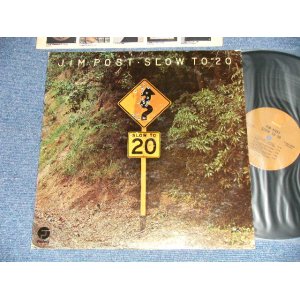 画像: JIM POST - SLOW TO 20  (Ex+/MINT-) / 1972 US AMERICA  ORIGINAL Used  LP 