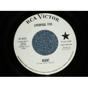 画像: LIVERPOOL FIVE - HEART : I JUST CAN'T BELIEVE IT   (Ex+++/Ex+++) / 1965 US AMERICA ORIGINAL "WHITE LABEL PROMO" Used  7"Single 