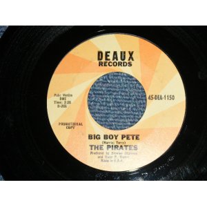 画像: The PIRATES - BIG BOY PETE : LITTLE BOY SAD  (Ex+++/Ex+++ BB for PROMO) / 1965 US AMERICA ORIGINAL " PROMO" Used  7"Single 