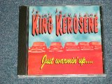 画像: KING KEROSENE - JUST WARMIN' UP...(NEW) / 1999  US AMERICA ORIGINAL "BRAND NEW"   CD 