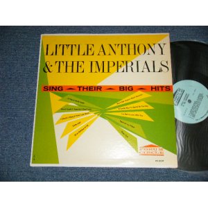 画像: LITTLE ANTHONY & THE IMPERIALS - SING THEIR BIG HITS (Ex++/Ex++)  / 1964 US AMERICA ORIGINAL MONO Used LP 