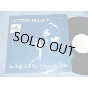 画像: WHITNEY HOUSTON -  SAVING MY LOVE FOR YOU (Ex+/MINT-) / 1985 UK ENGLAND ORIGINAL Used 12"