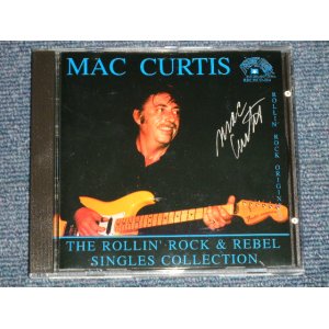 画像: MAC CURTIS - THE ROLLIN' ROCK & REBEL SINGERS   (new) / 1995 Switzerland  ORIGINAL"Brand New"  CD  