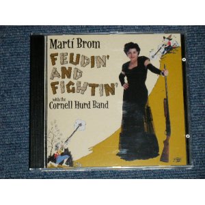 画像: MARTI BROM -  FEUDIN' AND FIGHTING WITH THE CORNELL HURD BAND  (NEW) / 1999 FINLAND ORIGINAL "Brand New"  CD  