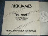 画像: RICK JAMES - YOU AND I  (MINT-/MINT ) / 1978 US AMERICA   ORIGINAL  "PROMO ONLY"  Used  12" 