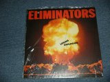 画像: ELIMINATORS - LOVING EXPLOSION  ( SEALED ) /  UK ENGLAND  REISSUE "BRAND NEW SEALED" LP