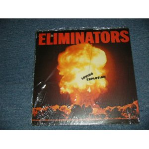 画像: ELIMINATORS - LOVING EXPLOSION  ( SEALED ) /  UK ENGLAND  REISSUE "BRAND NEW SEALED" LP