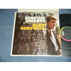 画像: GLEN CAMPBELL - BURNING BRIDGES  ( Ex++/MINT-)  / 1967 US AMERICA ORIGINAL "BLACK with RAINBOW Label" Used LP 