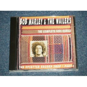 画像: BOB MARLEY & THE WAILERS - THE COMPLETE REBELS : THE UPSETTER RECORD SHOP - PART 1 (MINT-/MINT ) / 1992 FRANCE ORIGINAL Used CD