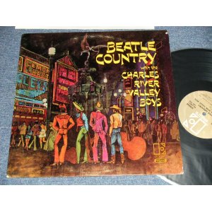 画像: :THE CHARLES RIVER VALLEY BOYS - BEATLE COUNTRY ( Ex++/MINT- BB) / 1966 US AMERICA ORIGINAL STEREO Used LP 