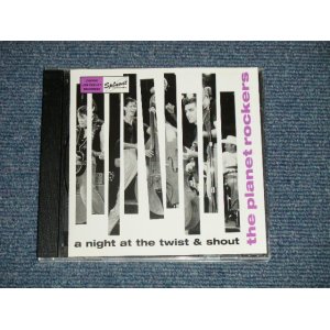 画像: The PLANET ROCKERS - A NIGHT AT THE TWIST & SHOUT  (MINT-/MINT) / 1998 US AMERICA  ORIGINAL Used CD 