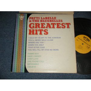 画像: PATTI LABELLE and THE BLUEBELLES - GREATEST HITS (Ex+/Ex  Looks:Ex+++ / 1971 US AMERICA ORIGINAL MONO Used LP 