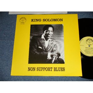 画像: KING SOLOMON - NON SUPPORT BLUES  ( NEW )  / NETHERLAND (HOLLAND) " BRAND NEW"  LP 