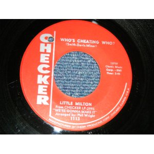 画像: LITTLE MILTON - A) WHO'S CHEATING WHO?  B) AIN'T NO BIG ON YOU (Ex++/Ex++ BB) / 1965 US AMERICA ORIGINAL Used  7" 45 rpm Single 