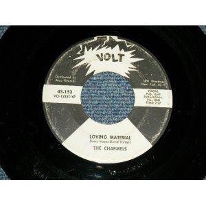 画像: The CHARMELS (Memphis Sound, Girl Groups) - A) LOVING MATERIAL  B) I'LL GLADLY TAKE YOU BACK (Ex+/Ex+) / 1967 US AMERICA ORIGINAL  "WHITE LABEL PROMO" Used 7"SINGLE  