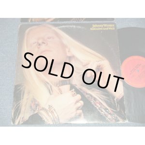 画像: JOHNNY WINTER - STILL ALIVE AND WELL : with Custom Inner  (Matrix #  A) PAL-32188-B STERLING LH   B)  PBL-32188-1A T  STERLING LH ) (Ex/MINT-, Ex++ Looks:Ex+) / 1972 US AMERICA ORIGINAL Used LP