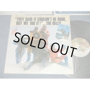 画像: THE DELLS - They Said It Couldn't Be Done, But We Did It! (MINT-/MINT- Looks:Ex++)  / 1977 US AMERICA ORIGINAL Used  LP 