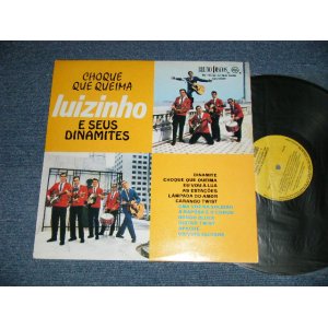 画像: LUIZINHO E SEUS DINAMITES (60's BRAZILIAN BEAT Band, VOCAL & INST ) -Choque Que Queima  (Ex+++/MINT-) / BRAZIL?  REISSUE? Used LP  