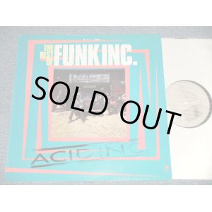 画像:  FUNK INC. - ACID IN THE BEST OF (Ex++/MINT-)  / 1988 UK ORIGINAL Used LP 