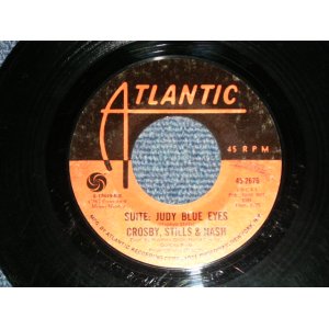 画像: CS&N  CROSBY STILLS & NASH - A) SUITE;JUDY BLUE EYES  B) LONG TIME GONE (Ex++/Ex- WOL) / 1969 US AMERICA ORIGINAL Used 7"Single  