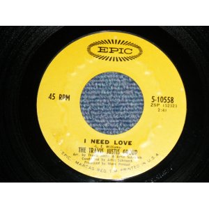 画像: The TRAVIS HUSTIS GROUP  - A) I NEED LOVE  B) IT'S GOTTA BE REAL (Ex+++/Ex+++ STOL for Promo)  / 1969 US AMERICA ORIGINAL "PROMO" Used 7" Single 