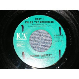 画像: VERNON GARRETT  - A) I'M AT THE CROSSROAD Pt.1  B) I'M AT THE CROSSROAD Pt.2 (FUNKY) (Ex+++/Ex+++)  / 1977 US AMERICA ORIGINAL  Used 7" 45 rpm Single  