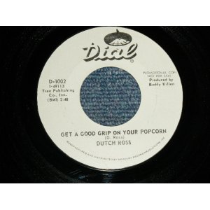 画像: DUTCH ROSS - A) GET A GOOD GRIP ON YOUR POPCORN  B) OLE MAMMY MUD (FUNK) (Ex+++ Looks:MINT-/Ex+++ Looks:MINT-)  /  US AMERICA ORIGINAL "WHITE LABEL PROMO" Used 7" 45 rpm Single  