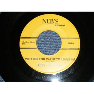 画像: RUBY JOHNSON - A) WHY DO YOU WANT TO LEAVE ME  B) NOBODY CARE (LADY FUNKY SOUL) (Ex++/Ex++)  /   US AMERICA ORIGINAL Used 7" 45 rpm Single  