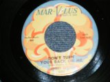 画像: JOHNNY SAYLES - A) DON'T TURN YOU BACK ON ME (MOD STYLE NORTHERN)  B) YOU TOLD A LIE (NORTHERN BALLAD) (Ex+++/Ex+++)  / 1963 US AMERICA ORIGINAL Used 7" 45 rpm Single 