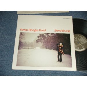 画像: STEVE YOUNG - SEVEN BRIDGES ROAD (Ex++/MINT-) / 1981 US AMERICA ORIGINAL  Used LP