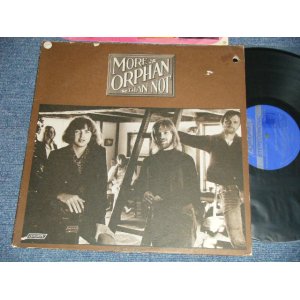 画像: ORPHAN - MORE ORPHAN THAN NOT (Ex-/Ex+++ BB for PROMO, STOFC) / 1974 US AMERICA ORIGINAL "PROMO" Used LP 