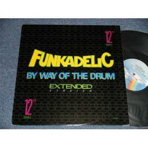 画像: FUNKADELIC - BY WAY OF THE DRUM  (Ex+/Ex++ EDSP, WOL)  / 1989 US AMERICA ORIGINALUsed 12" 