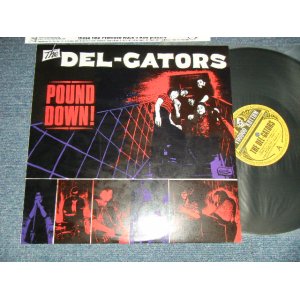 画像: The DEL-GATORS - POUND DOWN!  (NEW) / 2001 SWITZERLAND ORIGINAL "BRAND NEW" LP