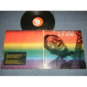 画像: B.B.KING  B.B. KING - THE INCREDIBLE SOUL OF B. B. KING (Ex+l/Ex++ B-1:Ex) / 1970 US AMERICA ORIGINAL Used  LP