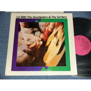 画像: The OVERLANDERS & The SETTLERS - GO! WITH The OVERLANDERS & The SETTLERS (Ex+++/Ex+++) / 1966 UK ENGLAND ORIGINAL 1st Press "PINK Label" MONO Used LP 