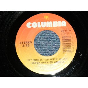 画像: A) RAY CHARLES (with WILLIE NELSON )  A) SEVEN SPANISH ANGELS B) RAY CHARLES (with JANIE FRICKE) - WHO CARES (MINT-/Ex++)  / 1984 US AMERICA ORIGINAL Used 7" 45 rpm Single  