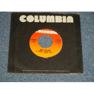 画像: BOB DYLAN - A) A FOOL SUCH AS I B) LILY OF THE WEST (MINT-/MINT-) / 1973 US AMERICA ORIGINAL Used 7"SINGLE