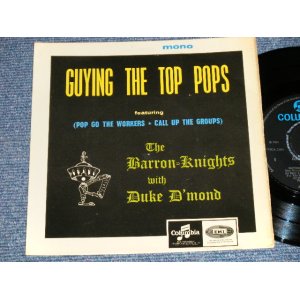 画像: The BARRON KNIGHTS with DUKE D'MOND - GUYING THE TOP POPS (Ex+/Ex+++  SWOBC, SPLIT) / 1965 UK ENGLAND ORIGINAL "BLUE Columbia label" Used 7"EP With PICTURE  SLEEVE 