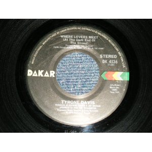 画像: TYRONE DAVIS - A) WHEN I LOVERS MEET(At The Dark End Of The Street)  B) 	Happiness Is Being With You (Ex+/Ex+)  / 1974 US AMERICA ORIGINAL Used 7"45 